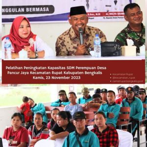 Camat Rupat Hariadi, S.Sos, M.Si, Buka Pelatihan Tingkatkan Kapasitas SDM Perempuan Yang Di Gelar Pemdes Pancur Jaya